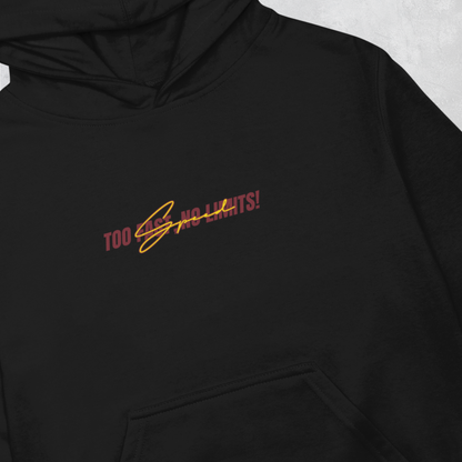 Too Fast, No Limits! Hoodie