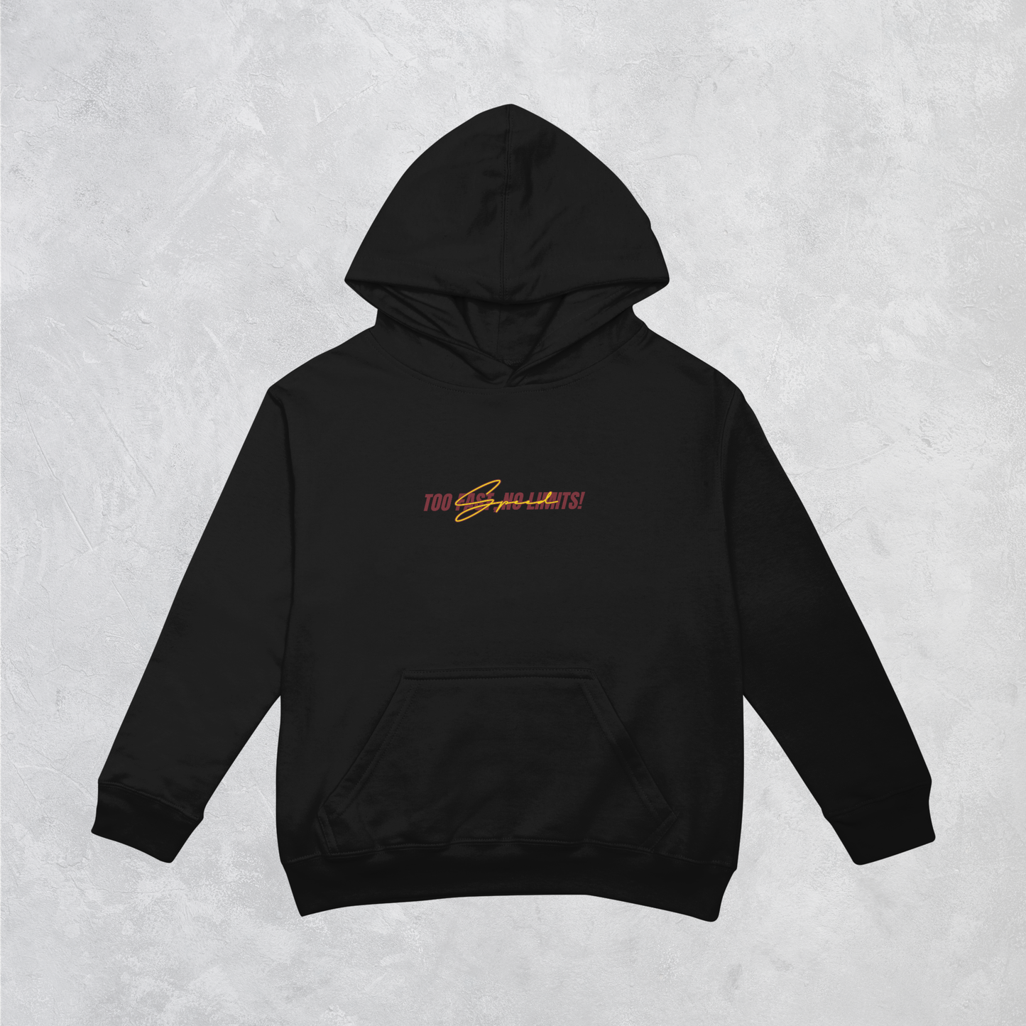 Too Fast, No Limits! Hoodie